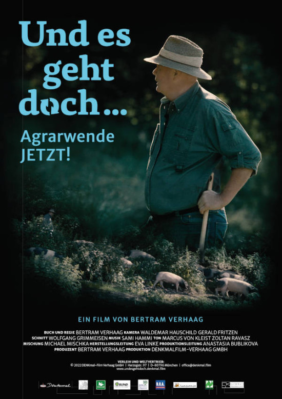 &sbquo;Und es geht doch&hellip; Agrarwende JETZT!&lsquo; feiert Deutschlandpremiere