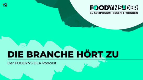 Foodynsider trifft den Nerv der Branche: Neuer Podcast startet mit starker Resonanz